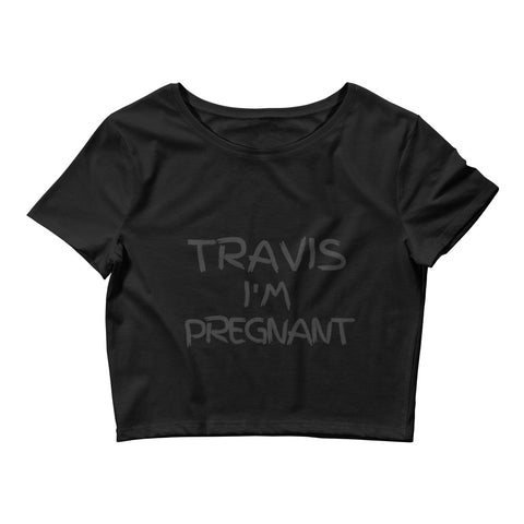 Image of Travis I'm Pregnant Women’s Crop Tee